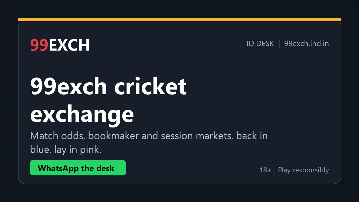 99exch cricket exchange markets: match odds, bookmaker and session lines with back and lay columns