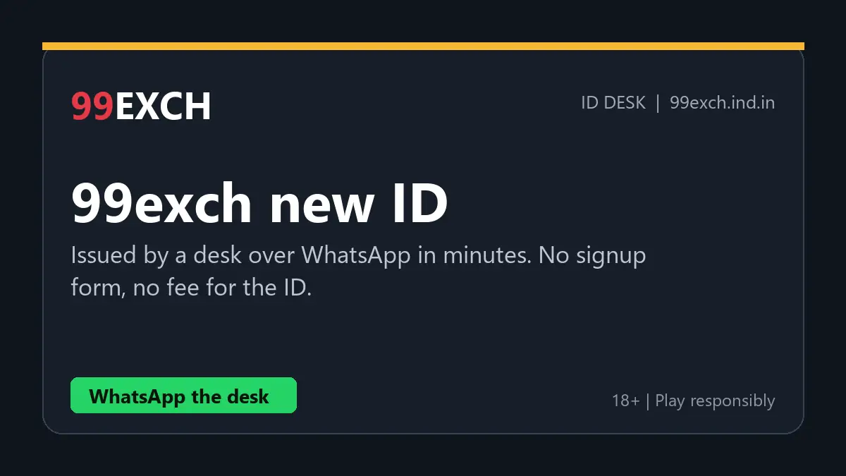 99exch new ID being issued over a WhatsApp chat: username, temporary password and panel link