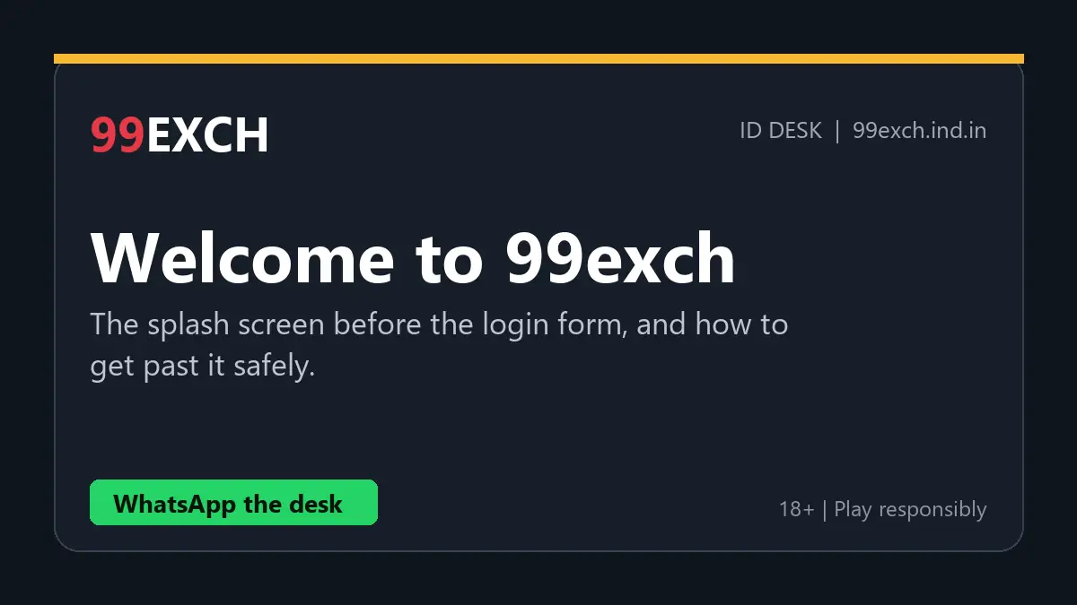 Welcome to 99exch splash screen shown before the panel login form